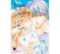 Anyway, I'm Falling in Love With You. 7