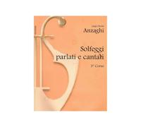 Anzaghi Solfeggi Parlati e Cantati Terzo Corso