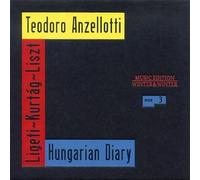 Teodoro Anzellotti Teodoro Anzellotti: Hungarian Diary (CD) Album