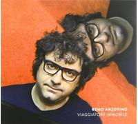 Remo Anzovino - Viaggiatore Immobile - Deluxe Edition