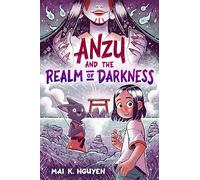 Anzu and the Realm of Darkness