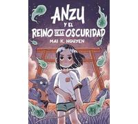Anzu y el reino de la oscuridad