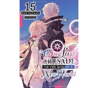 Ao Nekonabe Jan Our Last Crusade or the Rise of a New World, Vol. 1 (Tascabile)