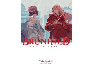 Aoaso Jennifer Ward Yuiko Agarizaki Brunhild and Kriemhild (Copertina rigida)