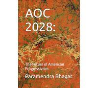AOC 2028:: The Future of American Progressivism