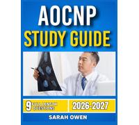 AOCNP STUDY GUIDE 2026-2027: Proven Strategies, Key Concepts, And Practical Tools To Help Any Beginner Succeed With 9 Full Length Question And Answer