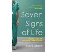 Aoife Abbey Seven Signs of Life (Tascabile)