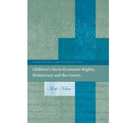 Aoife Nolan Children’s Socio-Economic Rights, Democracy And The Cour (Tascabile)