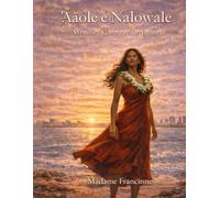 ʻAʻole e Nalowale - Memory Cannot Be Erased: A Collectible Cultural Coloring Book Inspired by the History, Memory, and Spirit of Hawaiʻi