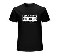 AOMZL T-Shirt Trendy I Like Being Choked But Not By Co2 Black S
