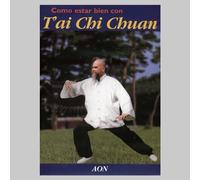 Aon - Aon - Como Estar Bien Con Tai Chi Chuan [Edizione: Stati Uniti]
