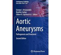 Aortic Aneurysms: Pathogenesis and Treatment