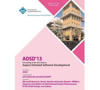 Aosd 13 Confere AOSD 13 Proceedings of the 2013 ACM on Aspect-Orient (Tascabile)