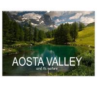 Aosta Valley and its nature (Wall Calendar 2026 DIN A2 landscape), CALVENDO 12 Month Wall Calendar: The green in the North West Italy