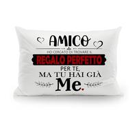 Aosumin Amico Ho cercato di trovare il regalo perfetto per te ma tu hai già me Federe per amici Regalo divertente Compleanno Laurea Regalo di Natale per amici BFF (amico-a)