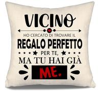 Aosumin Vicino Ho Provato A Cercare il regalo perfetto per te ma tu hai già me Copri cuscino per il vicino compleanno Regalo di Natale Regalo per i vicini di casa Uomo(vicino-a)