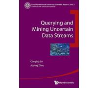 Aoying Zhou Cheqing Querying And Mining Uncertain Data Stre (Copertina rigida)