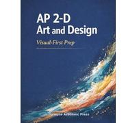 AP 2-D Art and Design: Visual-First Prep