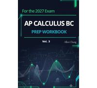 AP Calculus BC: Prep Workbook Vol. 3