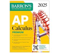 AP Calculus Premium 2025: 12 Practice Tests + Comprehensive Review + Online Practice