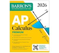 Barron's Educat AP Calculus Premium, 2026: Prep (Tascabile) (PRESALE 14/08/2025)