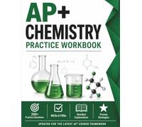 AP+ Chemistry Workbook: Concept Review, Calculation Practice, Lab Skills, FRQ Strategy & Exam Prep