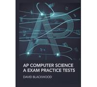 AP computer science A exam practice tests: Over 1500 questions with answers and detailed explanations