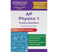 AP Physics 1 Practice Questions: High-Yield Questions and Detailed Explanations