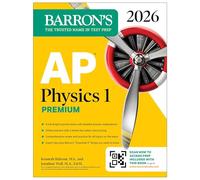 Barron's Educat AP Physics 1 Premium, 2026: Pre (Tascabile) (PRESALE 14/08/2025)