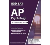 AP Psychology Practice Book (Advanced Placement): (2026 Edition): 4 Full-Length Timed MCQ Practice Tests with Detailed Explanations and Difficulty Levels (Easy/Medium/Hard)