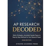 AP Research Decoded: From Research Question to Defense-Ready Paper and Presentation (2026 Edition)