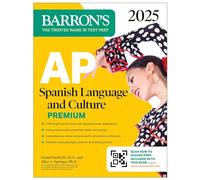 Ap Spanish Language and Culture 2025: 5 Practice Tests + Comprehensive Review + Online Practice