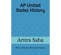 AP United States History: Micro-Tests for AP Exam Practice