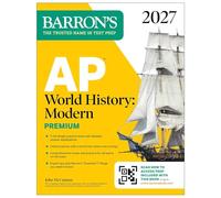 Ap World History: Modern Premium, 2027: Prep Book With 5 Practice Tests + Comprehensive Review + Online Practice: Prep Book With 5 Practice Tests + Comprehensive Review + Online Practice