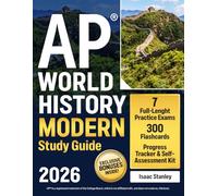 AP World History Modern Study Guide: Smash the AP World History Barrier by Securing your Highest Score on Your First try with Powerful Flashcards, Full Tests, & Proven Question Strategies
