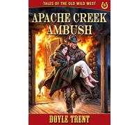Apache Cr mbush: Tales of the Old Wild West - Book 16