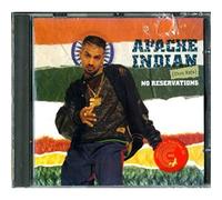 Apache Indian - No Reservations
