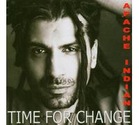 Apache Indian - Time for a Change