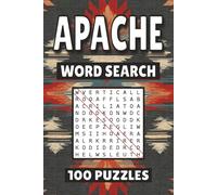 Apache Word Search: 100 Pages of Native American Puzzles, Word Scramble, Word Find, and Vocabulary Activities for Kids, Adults, and Seniors