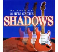 Apaches - 18 Hits of the Shadows