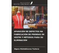 APARICIÓN DE DEFECTOS NA FABRICACIÓN DE PRENDAS DE VESTIR Y MÉTODOS PARA SU ELIMINACIÓN