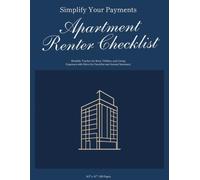 Apartment Renter Bill Payment Checklist: The Complete Bill Payment Checklist and Monthly Expense Tracker, 8.5" x 11" | 120 Pages