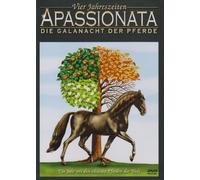 Apassionata - Vier Jahreszeiten/Die Galanacht der Pferde