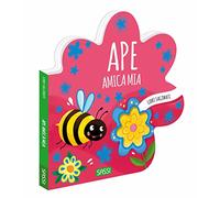 Ape, amica mia. Libri sagomati. Ediz. a colori