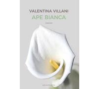 Ape bianca. Nuova ediz.