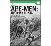 Ape-Men: The Grand Illusion