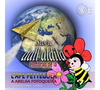 Ape pettegola: A Abelha fofoqueira