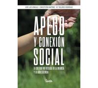 Apego y conexión social. La soledad no deseada en la infancia y la adolescencia