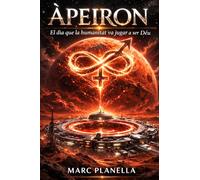 ÀPEIRON El dia que la humanitat va jugar a ser Déu & 567: Volum doble amb dues novel·les independents