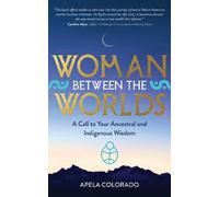 Apela Colorado Woman Between the Worlds (Tascabile)